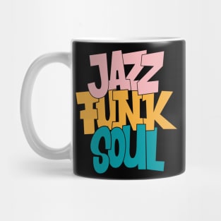 Jazz - Funk - Soul - Awesome 80s Typography Design Mug